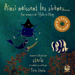 Ainsi naissent les sirènes...